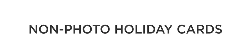 Non-Photo Holiday Cards