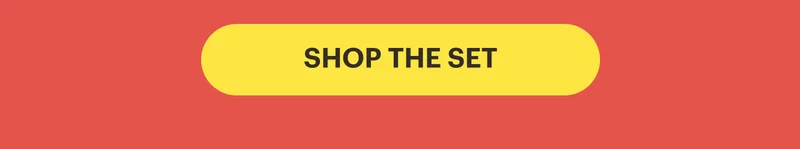 SHOP THE SET
