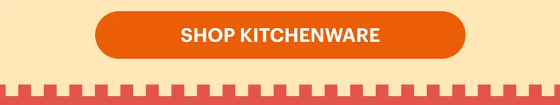 SHOP KITCHENWARE