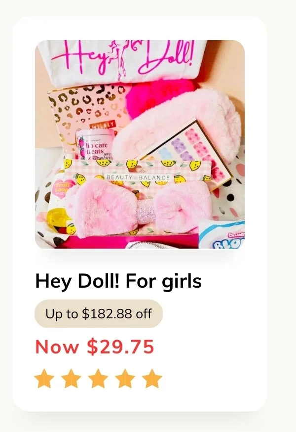 Hey Doll! Teen+Tween Subscription Box for Girls