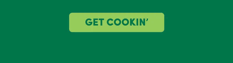 GET COOKIN'