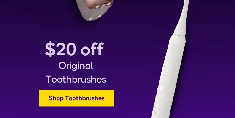 $20 off Original Toothbrushes