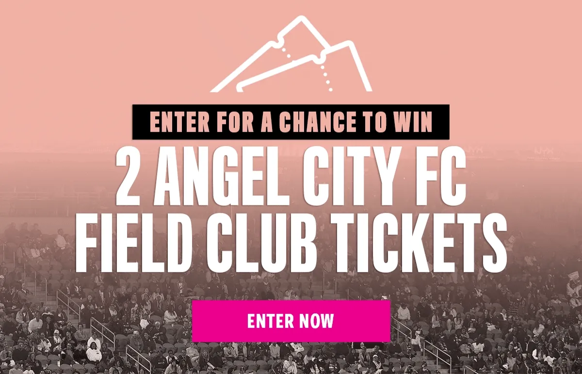 Enter for a chance to win 2 Angel City FC Field Club Tickets