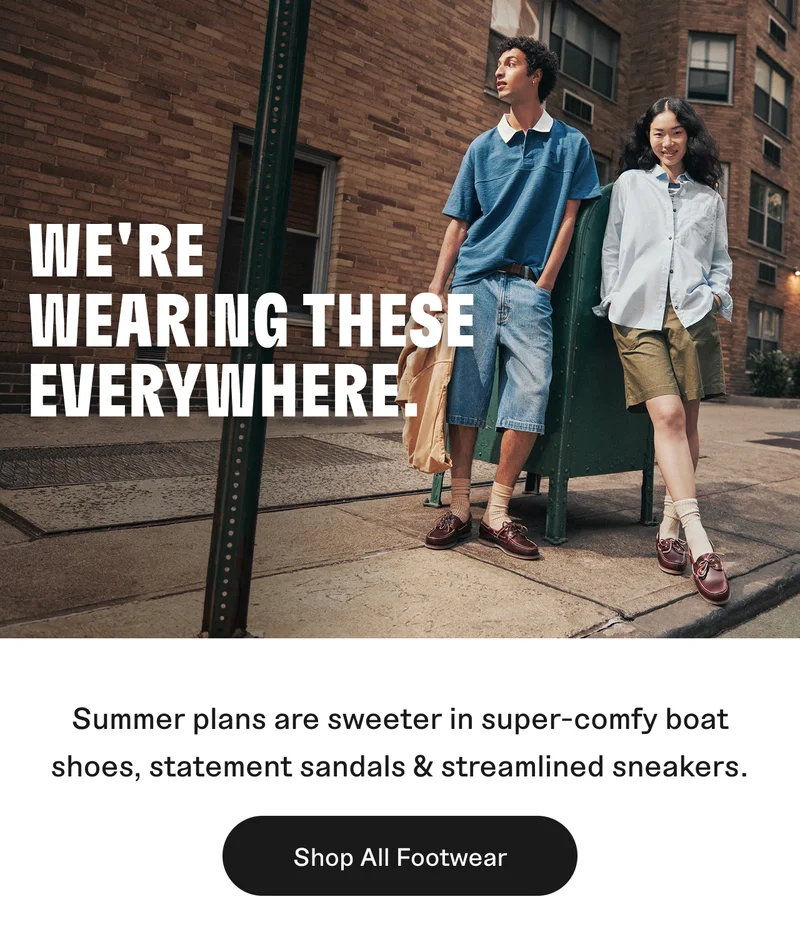 We're wearing these everywhere. Shop All Footwear.