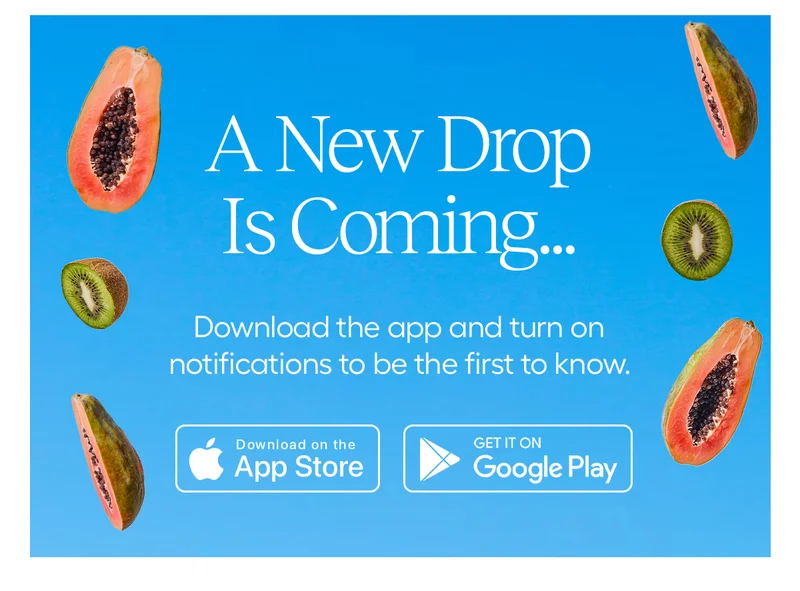 A New Drop Is Coming.. Download the app and turn on notifications to be the first to know.