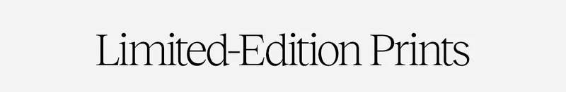 Limited-Edition Prints