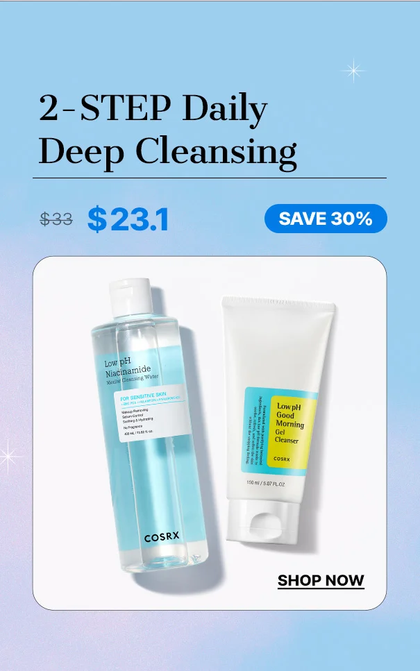 2-STEP Daily Deep Cleansing. Save 30% →