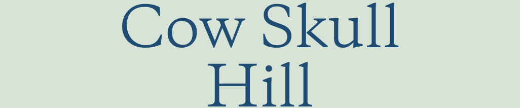 Cow Skull Hill
