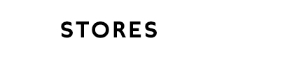 Stores