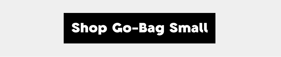 Go-Bag Small