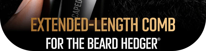 For The Beard Hedger®