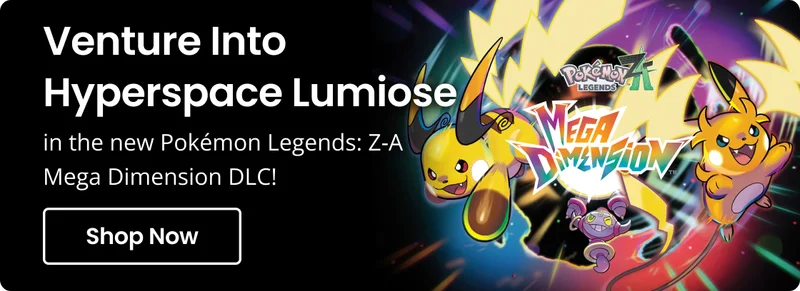 Venture Into Hyperspace Lumiose in the new Pokémon Legends: Z-A Mega Dimension DLC! | Shop Now