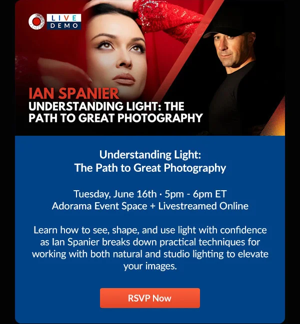 Understanding Light: The Path to Great Photography   Tuesday, June 16th · 5pm - 6pm ET