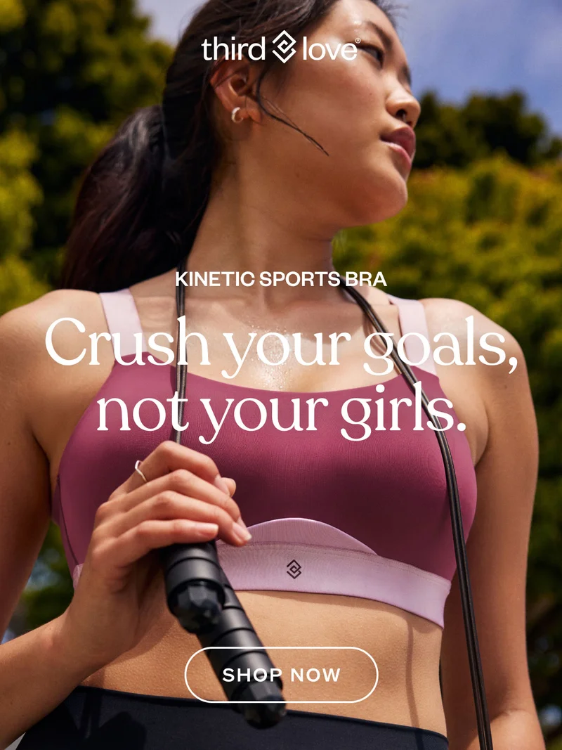 ThirdLove - Kinetic Sports Bra - Crush your goals, not your girls. SHOP NOW
