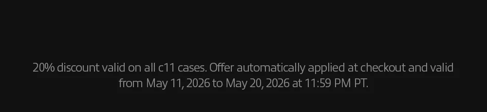 20% discount valid on the c11 Blast edition case only. Offer valid until April 20, 2026 at 11:59 PM PT.