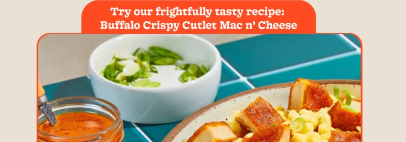 Try Our Frightfully Tasty Recipe: Buffalo Crispy Cutlet Mac N’ Cheese