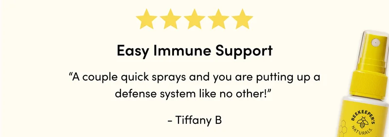 Easy Immune Support “A couple quick sprays and you are putting up a defense system like no other!”  - Tiffany B