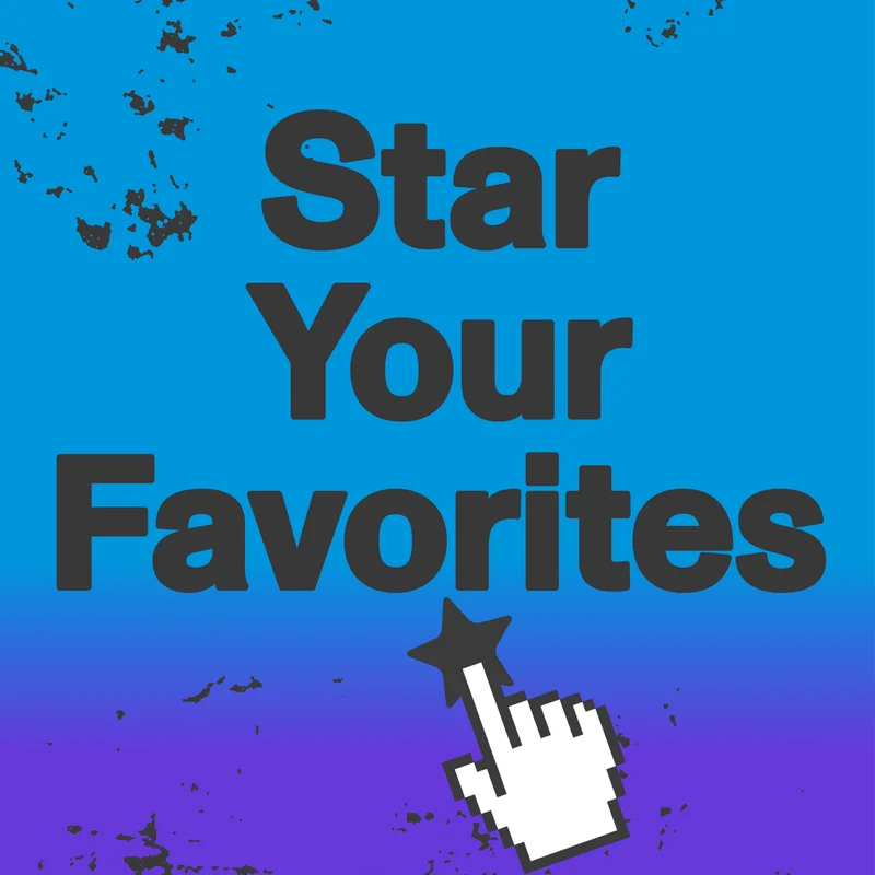 Graphic with blue background and text that reads: "Star Your Favorites"