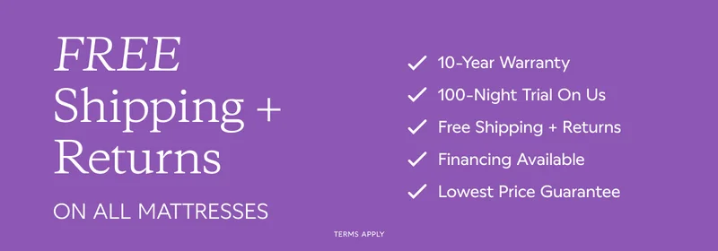 Free Shipping + Returns on All Mattresses. Terms Apply