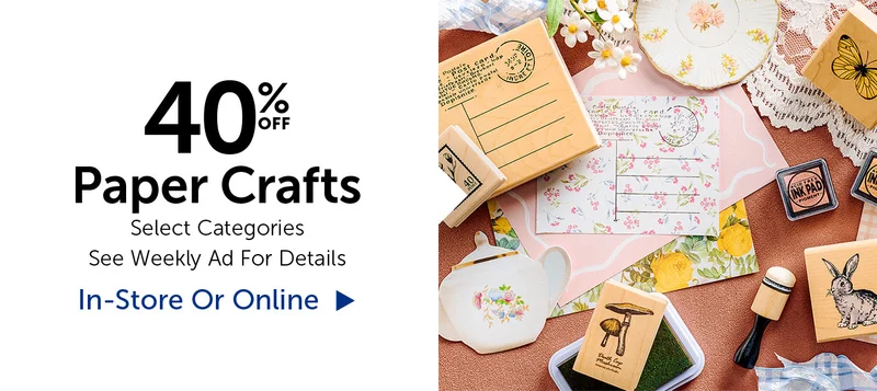 40% Off Paper Crafts - Select Categories