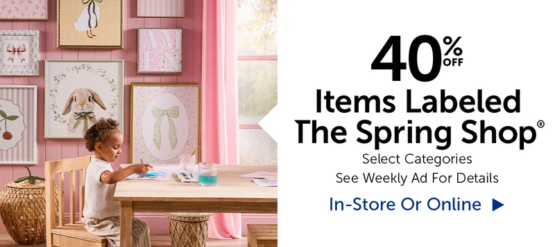40% Off Items Labeled The Spring Shop® - Select Categories
