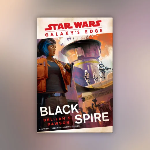 Galaxy's Edge: Black Spire (Star Wars)