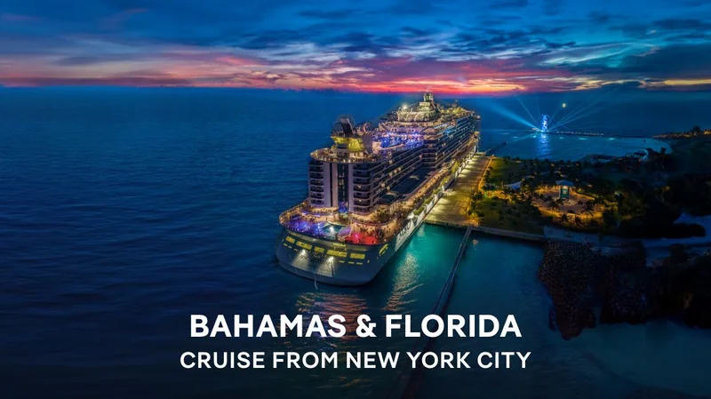 Bahamas & Florida – Cruise From New York City (Brooklyn) – Click to View Cruises & Book Now