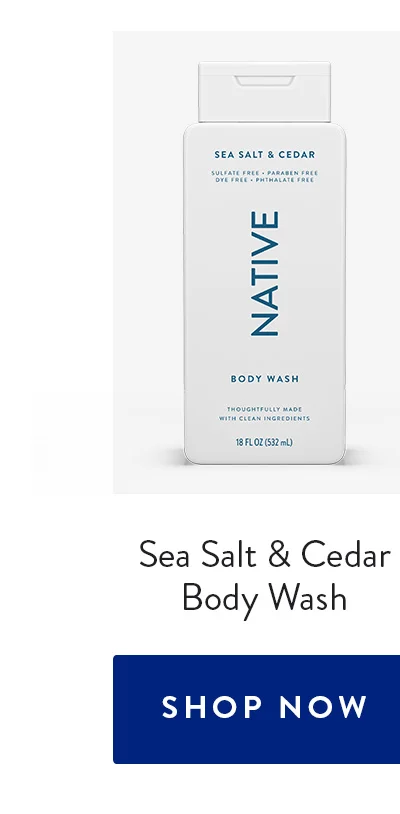 Sea Salt & Cedar Body Wash | SHOP NOW