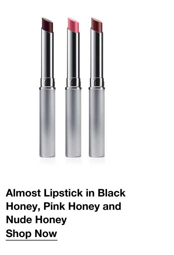 Almost Lipstick in Black Honey, Pink Honey and Nude Honey Shop Now