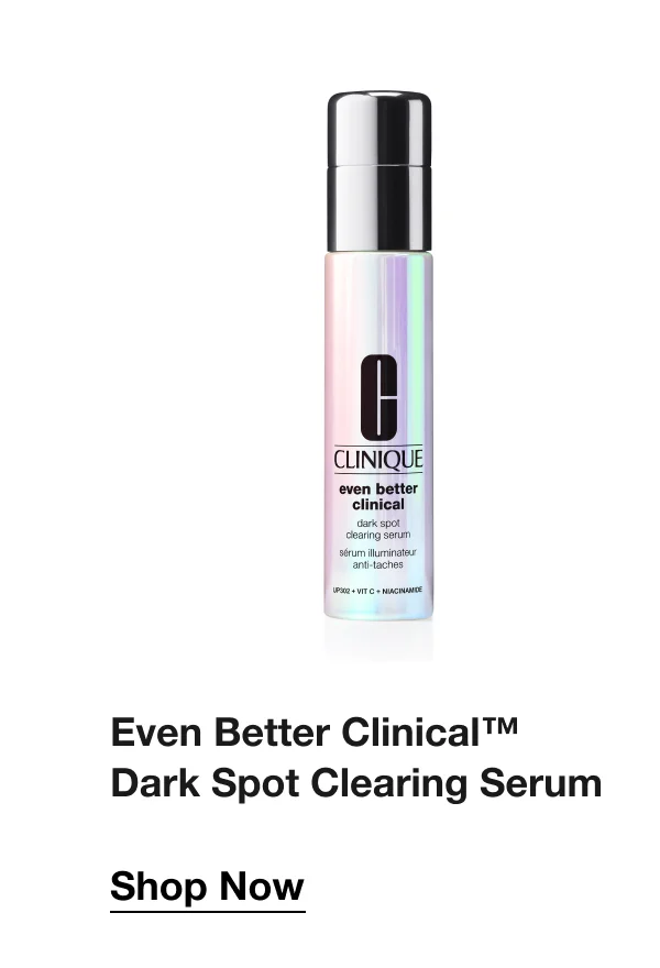 Even Better Clinical™ Dark Spot Clearing Serum Shop Now