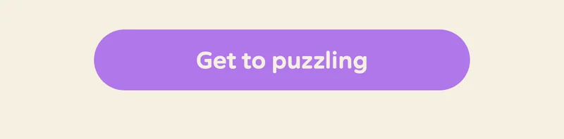 Button: Get to puzzling