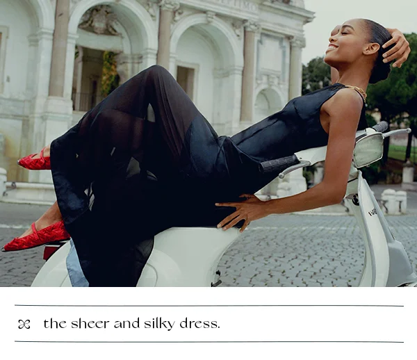 The sheer and silky dress