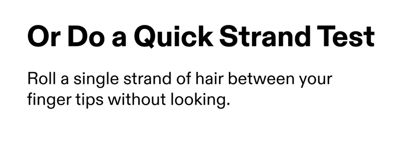 Or Do A Quick Strand Test