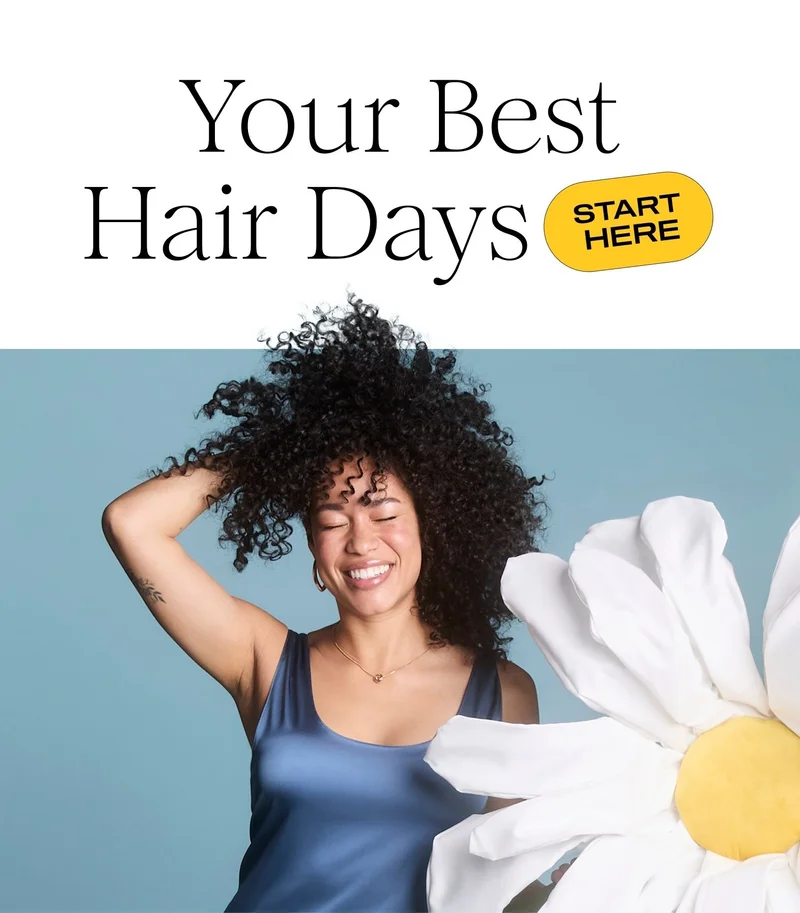 Your Best Hair Days Starts Here