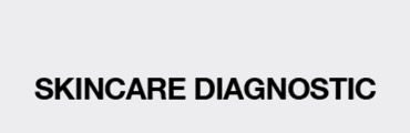 Skincare Diagnostic