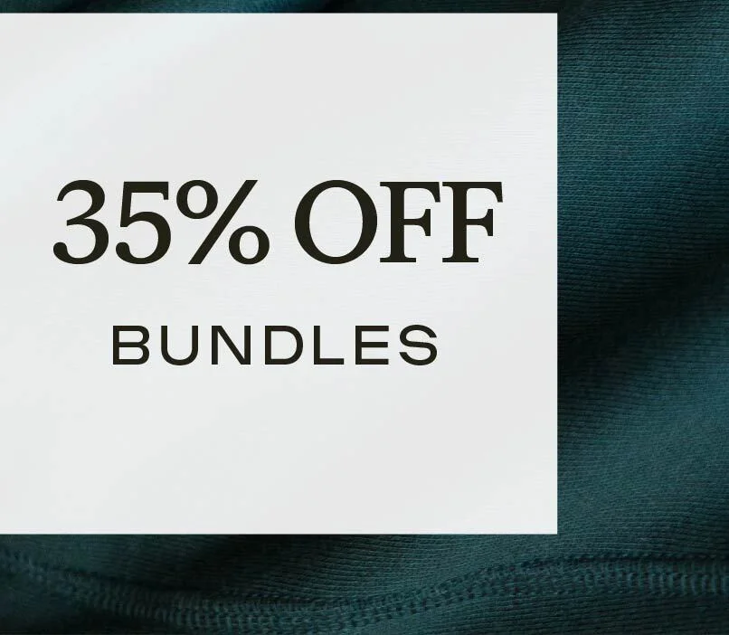 35% Off Bundles - Shop Now