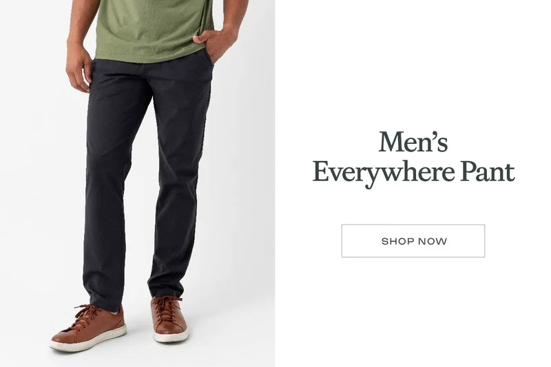 Men's Everywhere Pant - Shop Now