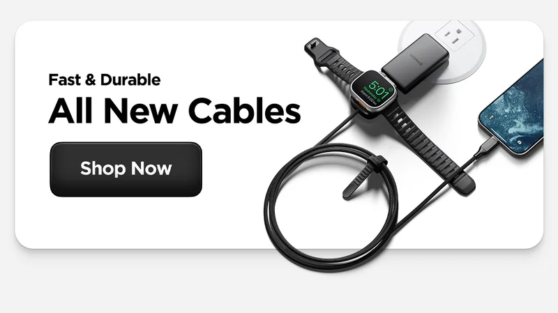 Fast & Durable. All New Cables. Featuring Universal Cable for Apple Watch Charging an iPhone and Apple Watch. Shop Now.