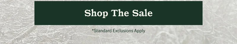 Shop The Sale *Standard exclusions apply
