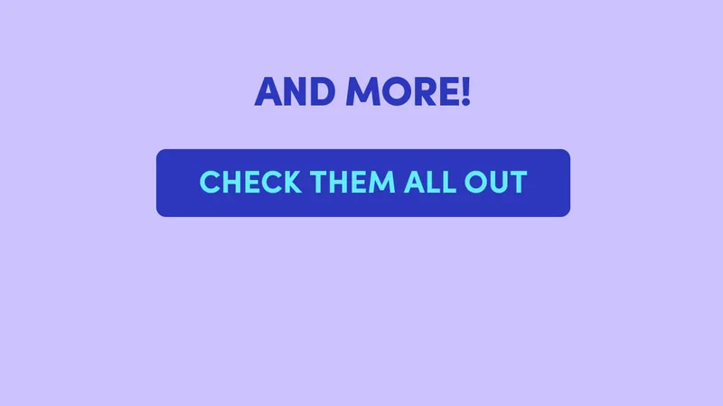 AND MORE! CHECK THEM ALL OUT
