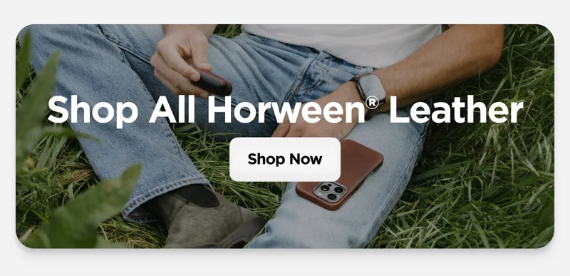 Authentic American Leather. The Horween Collection. Shop Now. Shop all Horween Leather.