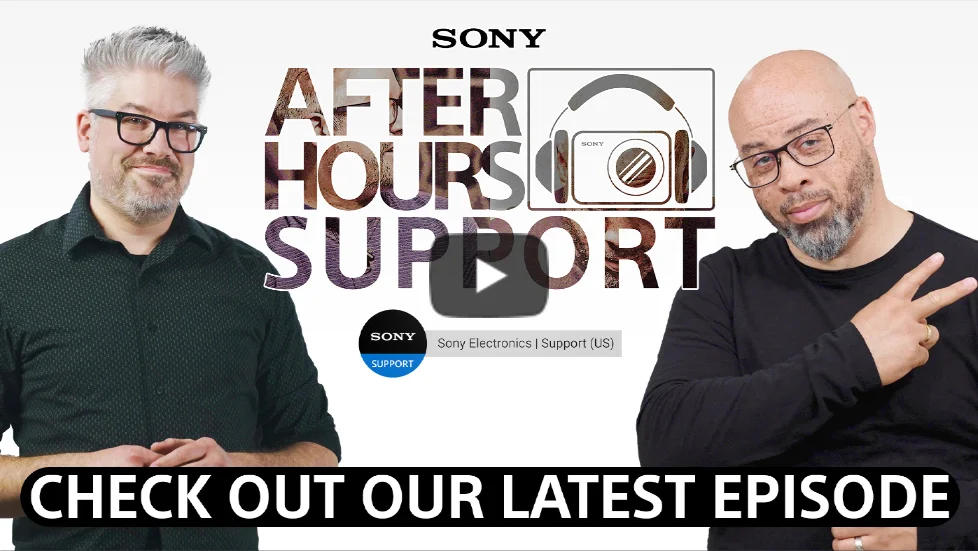 Sony After Hours Support