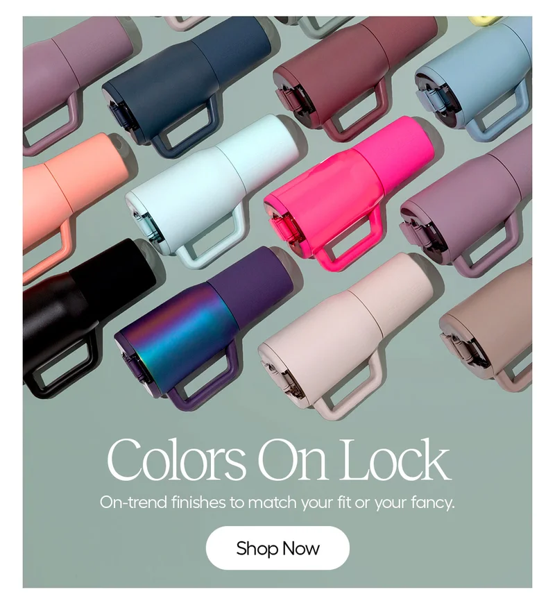 Colors On Lock- On-trend finishes to match your fir or your fancy. -Shop Now