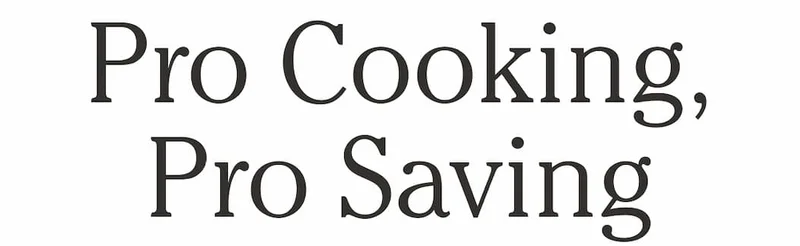 Pro Cooking, Pro Saving