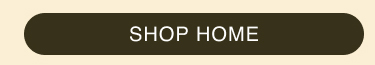 SHOP HOME