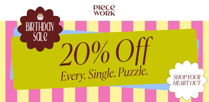Piecework's 5th Birthday Sale 20% Off Puzzles!