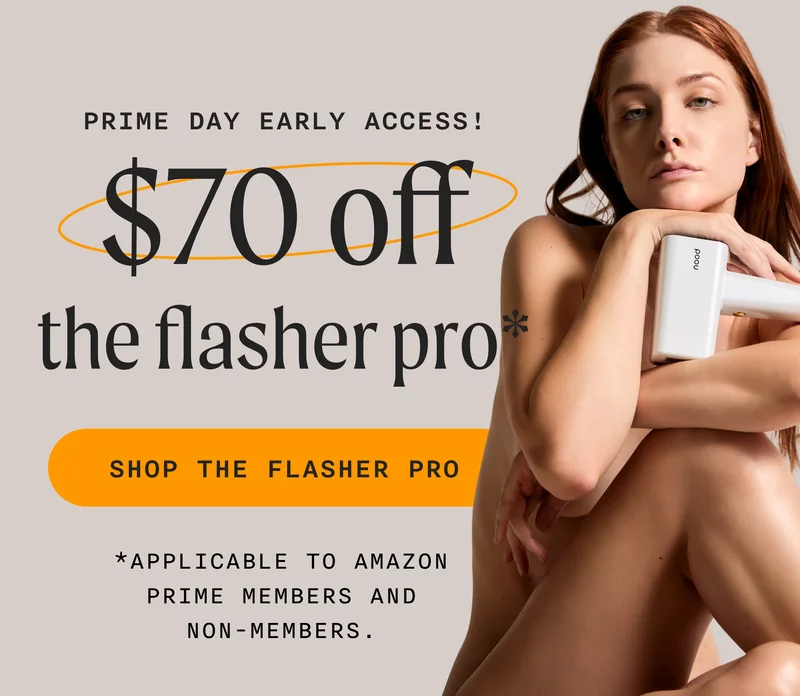 Prime Day Early Access! - $70 off the flasher pro* - SHOP THE FLASHER PRO - *Applicable to Amazon Prime members and non-members.