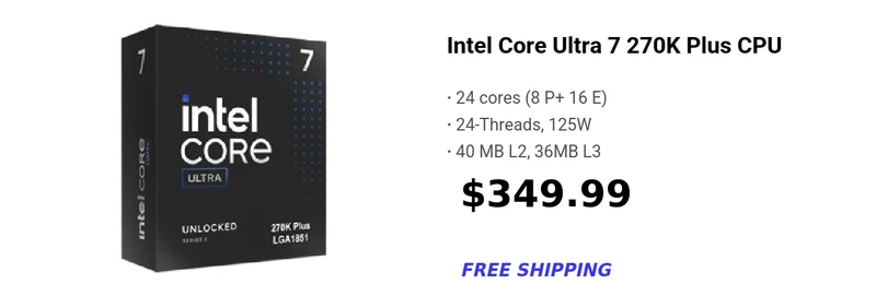Intel Core Ultra 7 270K Plus CPU
