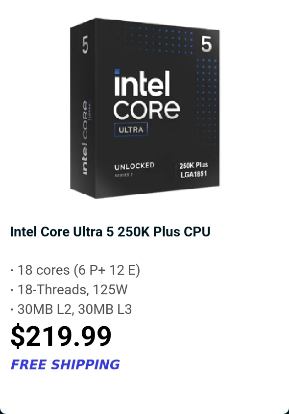 Intel Core Ultra 5 250K Plus CPU
