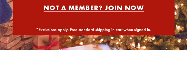 Not a Member? Join Now